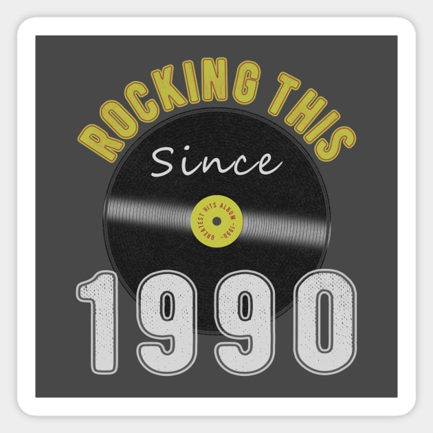 30th Birthday Gift, Rocking This Since 1990 Vintage Style Sticker by FrontalLobe